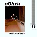 c0bra - I Wish I Could Relate