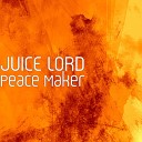 Juice Lord - Give Up