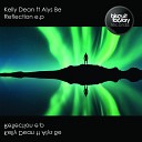 Kelly Dean feat Alys Be - Reflection Original Mix