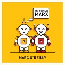 Marc O Reilly - 20 Minutes For 2 Years