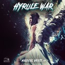 Hyrule War - Magical Voice Original Mix