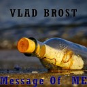 Vlad Brost - Mix The Night Original Mix