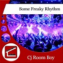 Cj Room Boy - Some Freaky Rhythm Original Mix