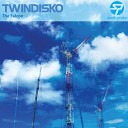 Twin Disko - I Like That Noise Original Mix