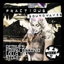 Fractious - Soundwaves Stoked Remix