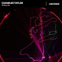 Chandler Taylor - Telling Me Original Mix