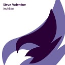 Steve Valentine - Invisible Original Mix