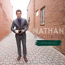 Nathan Woodward - Hark the Herald Angels Sing O Come All Ye…