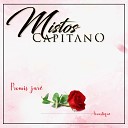 Mistos Capitano - Promis jur Version acoustique