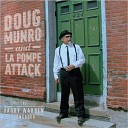 Doug Munro La Pompe Attack - The More I See You