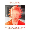 ALIMUSIC - Polina Little Babylon Maxim Andreev Remix AM