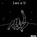 Underdoc - Luvv is U