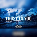 Yung Gee - Trust in You