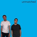 Unmatched - Island In The Sun