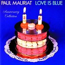 Paul Mauriat Paul Mauriat And His Orchestra - Love Is Blue