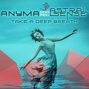 Anyma - Take a Deep Breath