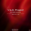 V S D Project - Underworld Original Mix