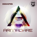 ARMADARE - Addicted Original Mix