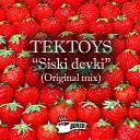 Tektoys - Siski Devki Original Mix