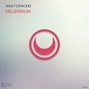 Max Forword - Millennium Original Mix