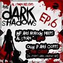 Olly P Cotts Al Storm - Teh Creep Al Storm s Dark Shadows VIP