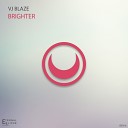 Vj Blaze - Brighter Original Mix