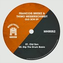 Francois Bresez Thimo Messerschmidt - Old Son Original Mix
