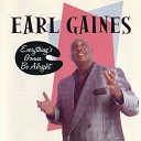 Earl Gaines - Everything s Gonna Be Alright