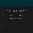 Afternova - Forever Young Night Sky Remix