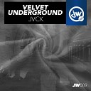 JVCK - Velvet Underground Original Mix