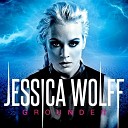 Jessica Wolff - Love Me Like You Never Did Before Album Mix