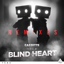 Cazzette feat Terri B - Blind Heart Carlos Gallardo Remix FDM