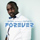 Akon feat Future - Forever Remix