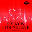 Lykov - I Found Love Radio Edit MOUSE P