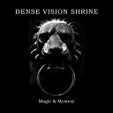 Dense Vision Shrine - Dark City Nights