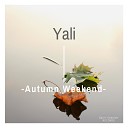 Yali - Autumn Weekend Yalis Ritual Radio Mix