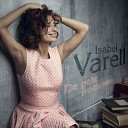Isabel Varell - Alla Bella Vita
