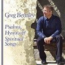 Greg Bentley - The Love Of God
