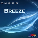 F U S E R - Breeze Radio Edit