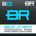 Armel Dees - Let s Turn It Up Michael Burian Jean Luc Radio…