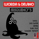 Delano Worda - Frequency s Brain Trick Remix