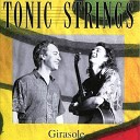Tonic Strings - Les youx noirs