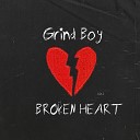 Grind Boy - Broken Heart