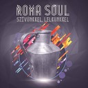 Roma Soul feat Tha Shudras - Tiradid