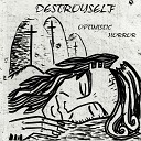 Destroyself - Dva kroky k hlav