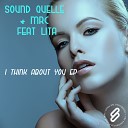 Sound Quelle MRC feat LiTa - I Think About You Original Mix