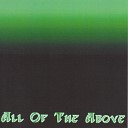 All of the Above - Bring the Brave