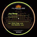Jay Deep - I Keep You In A Track Original mix