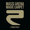 Massi Arena - Magic Carpet Radio Edit