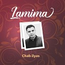 Chab ilyas - Lamima